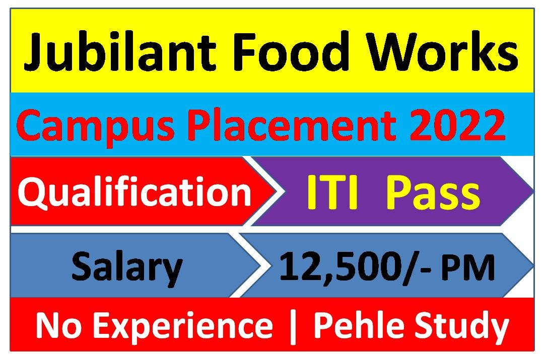 Jubilant Food Works ITI Campus Placement